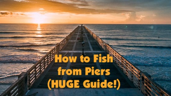A complete guide for how to fish from fishing piers in Florida or anywhere.